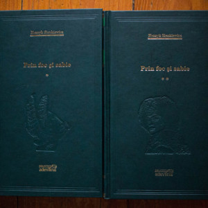 Henryk Sienkiewicz - Prin foc si sabie (2 vol., editie hardcover)