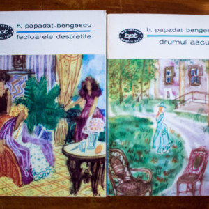 Hortensia Papadat-Bengescu - Fecioarele despletite. Concert din muzica de Bach. Drumul ascuns (2 vol.)