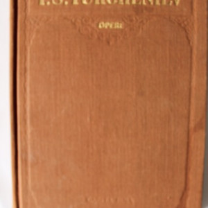 I. S. Turgheniev - Opere III (editie hardcover)