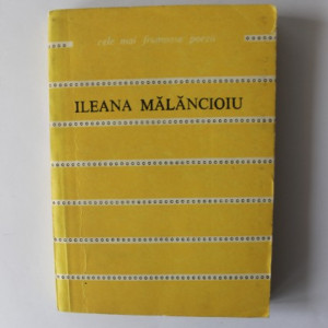 Ileana Malancioiu - Poeme. Cele mai frumoase poezii
