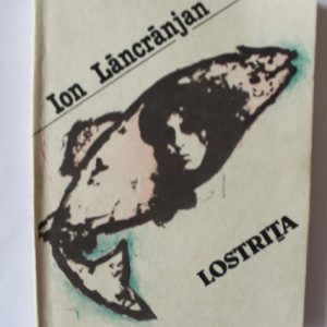 Ion Lancranjan - Lostrita