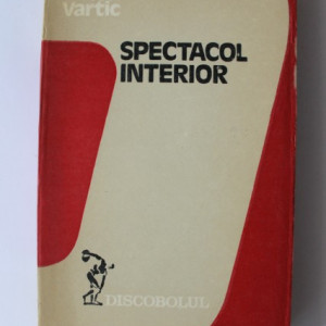 Ion Vartic - Spectacol interior (debut, cu autograf)
