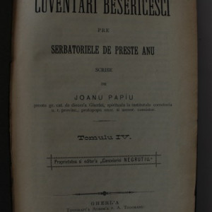 Joanu Papiu - Cuventari besericesti pre serbatoriele de preste anu (editie hardcover, frumos relegata)