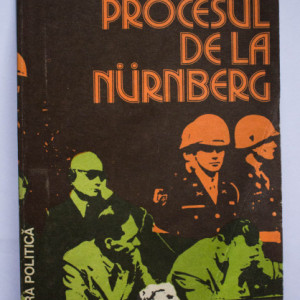 Joe Heydecker, Johannes Leeb - Procesul de la Nurnberg (editie necenzurata)