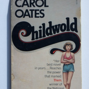 Joyce Carol Oates - Childwold
