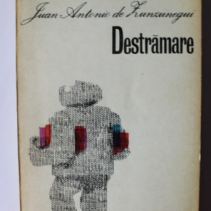 Juan Antonio de Zunzunegui - Destramare