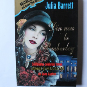 Julia Barrett - Din nou la Pemberley