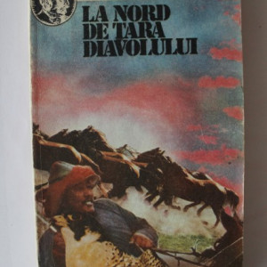 Karl May - La nord de tara diavolului