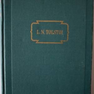 L. N. Tolstoi - Opere VI (Razboi si pace, vol. III) (editie hardcover)