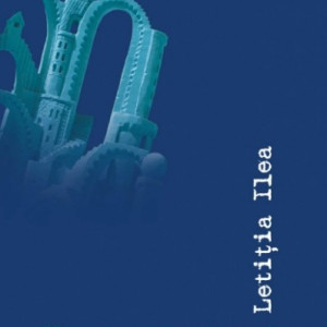 Letitia Ilea - Blues pentru cai verzi