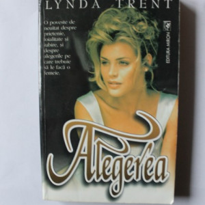 Lynda Trent - Alegerea
