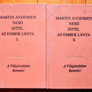 Martin Andersen Nexo - Ditte, az ember lanya (2 vol., editie hardcover)