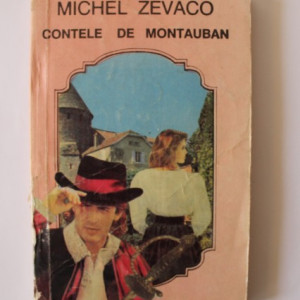Michel Zevaco - Contele de Montauban