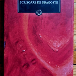 Mihail Drumes - Scrisoare de dragoste (editie hardcover)