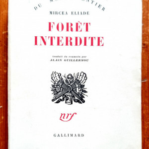 Mircea Eliade - Foret interdite (Noaptea de Sanziene) (editie in limba franceza)