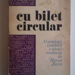 Mircea Zaciu - Cu bilet circular