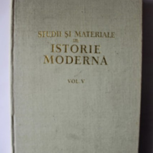 N. Adaniloaie, Dan Berindei - Studii si materiale de istorie moderna (vol. V, editie hardcover)
