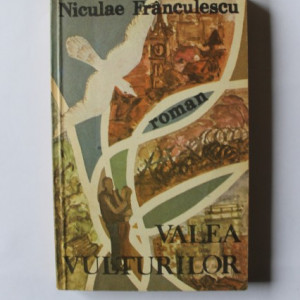 Niculae Franculescu - Valea vulturilor