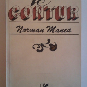 Norman Manea - Pe contur