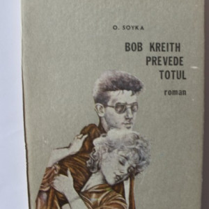 O. Soyka - Bob Kreith prevede totul