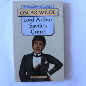 Oscar Wilde - Lord Arthur Savile's Crime