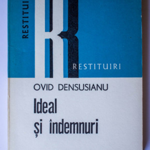 Ovid Densusianu - Ideal si indemnuri