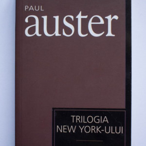 Paul Auster - Trilogia New-York-ului