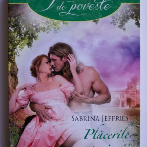 Sabrina Jeffries - Placerile pasiunii