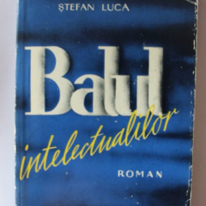 Stefan Luca - Balul intelectualilor