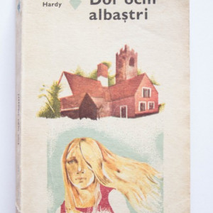 Thomas Hardy - Doi ochi albastri