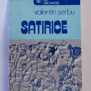 Valetin Serbu - Satirice