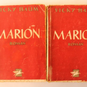 Vicky Baum - Marion (2 vol., editie interbelica)