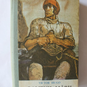 Victor Hugo - Oamenii marii (editie hardcover)