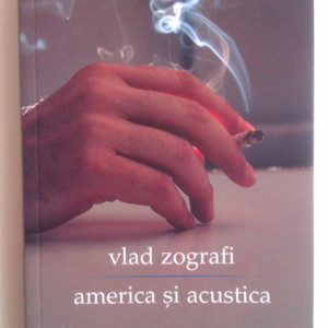 Vlad Zografi - America si acustica