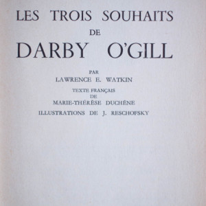 Walt Disney presente Les trois souhaits de Darby O`Gill par Lawrence E. Watkin (editie hardcover)