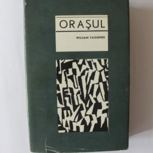 William Faulkner - Orasul (editie hardcover)