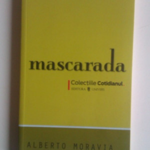 Alberto Moravia - Mascarada