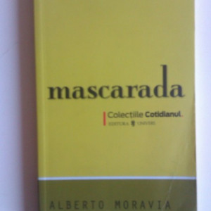 Alberto Moravia - Mascarada