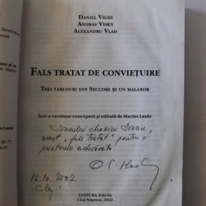 Alexandru Vlad, Daniel Vighi, Andras Visky - Fals tratat de convietuire (cu autograful lui Alexandru Vlad)