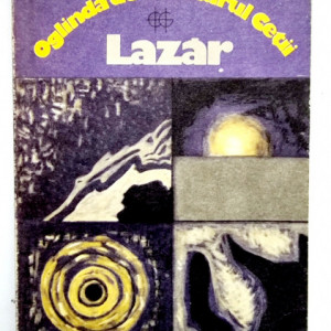 Andre Malraux - Oglinda de la hotarul cetii. Lazar