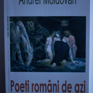 Andrei Moldovan - Poeti romani de azi (alte erezii) (cu autograf)