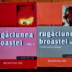 Anthony de Mello - Rugaciunea broastei (2 vol.)