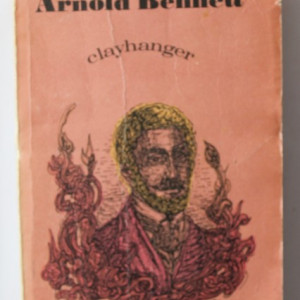 Arnold Bennett - Clayhanger
