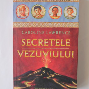 Caroline Lawrence - Secretele Vezuviului