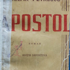 Cezar Petrescu - Apostol (editie interbelica, hardcover, frumos relegata)