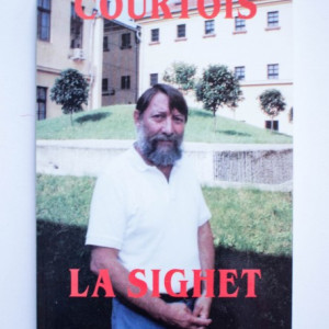 Colectiv autori - Courtois la Sighet