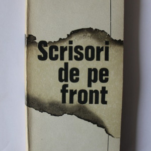 Dan Claudiu Tanasescu - Scrisori de pe front