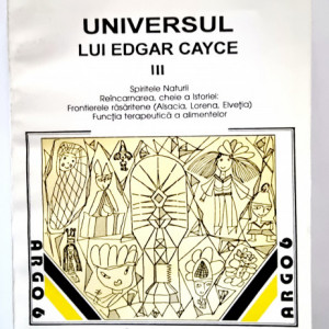 Dorothee Koechlin de Bizemont - Universul lui Edgar Cayce (vol. 3)