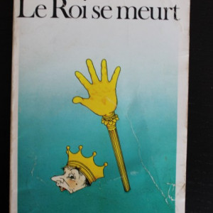 Eugene Ionesco - Le roi se mort (editie in limba franceza)