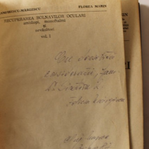 F. Zamfirescu-Margescu, Florea Marin - Recuperarea bolnavilor oculari (editie hardcover, cu autograf)